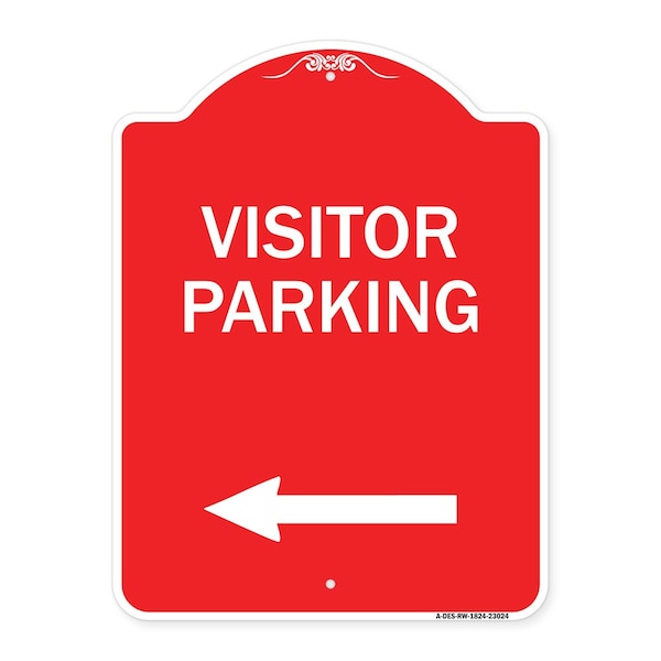 Reserved Parking Visitor Parking Arrow Pointing Left, Red & White Alum, 18" x 24", RW-1824-23024